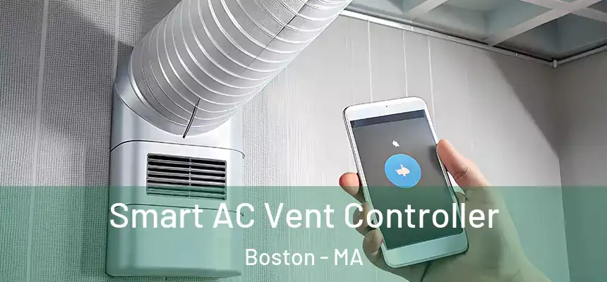  Smart AC Vent Controller Boston - MA